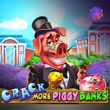 Crack More Piggy Banks! - PLACEBET138