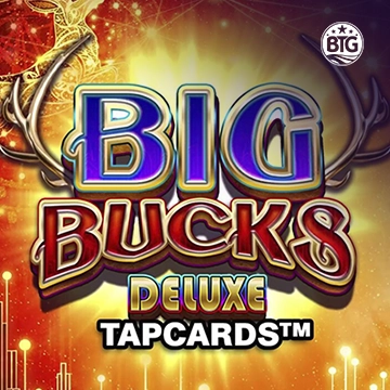 Big Bucks Deluxe Tapcards - PLACEBET138