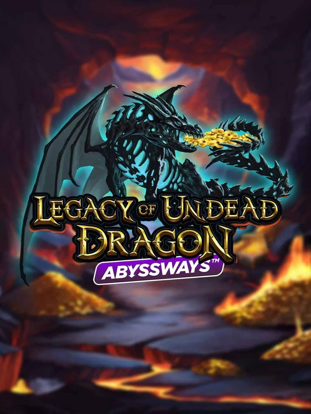 Legacy of Undead Dragon ABYSSWAYS - PLACEBET138
