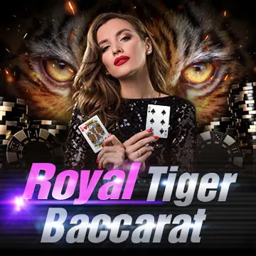 Royal Tiger Baccarat - PLACEBET138
