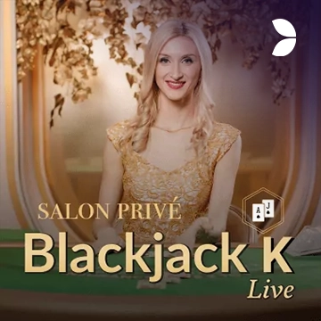Salon Privé Blackjack K - PLACEBET138