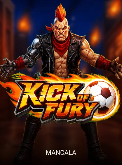 Kick of Fury - PLACEBET138