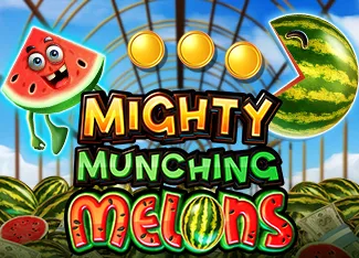 Mighty Munching Melons - PLACEBET138